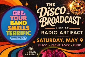The Disco Broadcast: Gee, Your Band Smells Terrific Live at Radio Artifact